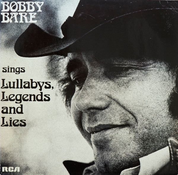 Bobby Bare : Sings Lullabys, Legends And Lies (LP, Album, RE)