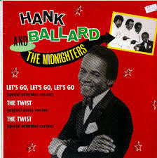 Hank Ballard & The Midnighters : Let's Go, Let's Go, Let's Go / The Twist (12", Single)