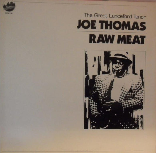 Joe Thomas (3) : Raw Meat (The Great Lunceford Tenor) (LP, Album)