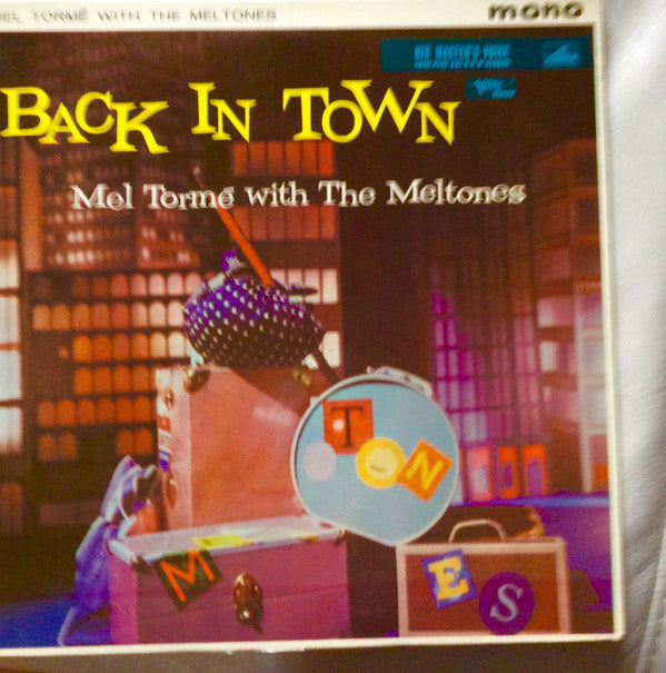 Mel Tormé with The The Mel-Tones : Back In Town (LP, Album, Mono)