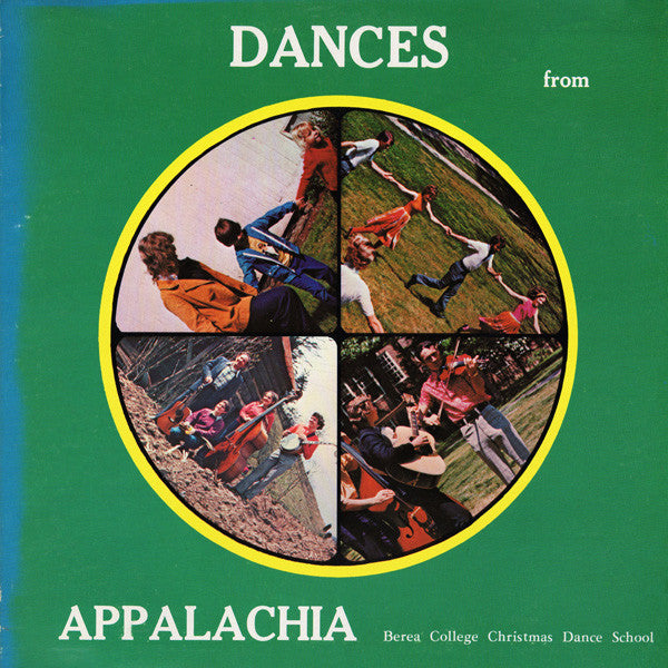 Berea College Christmas Dance School : Dances From Appalachia (LP, Album)