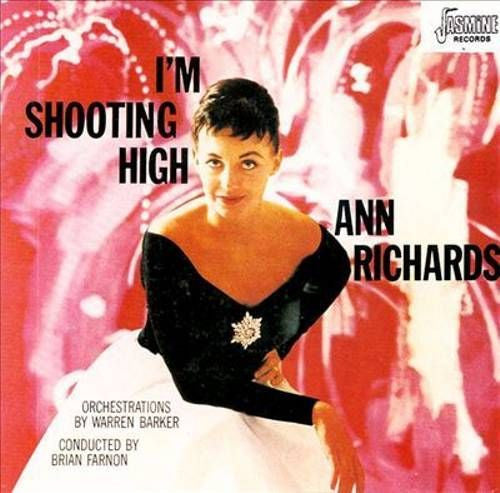 Ann Richards : I'm Shooting High (LP, Album, RE)