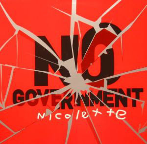 Nicolette : No Government (12")