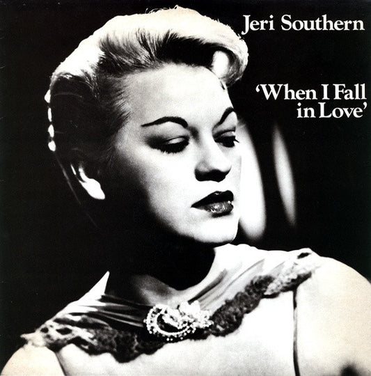 Jeri Southern : When I Fall In Love (LP, Comp, RP)