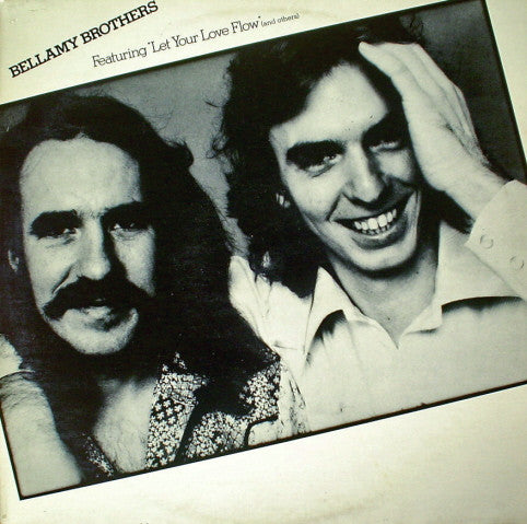 Bellamy Brothers : Bellamy Brothers Featuring "Let Your Love Flow" (And Others) (LP, Album)