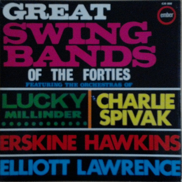 Lucky Millinder, Charlie Spivak, Erskine Hawkins, Elliot Lawrence : Great Swing Bands Of The Forties (LP, Comp, Mono)